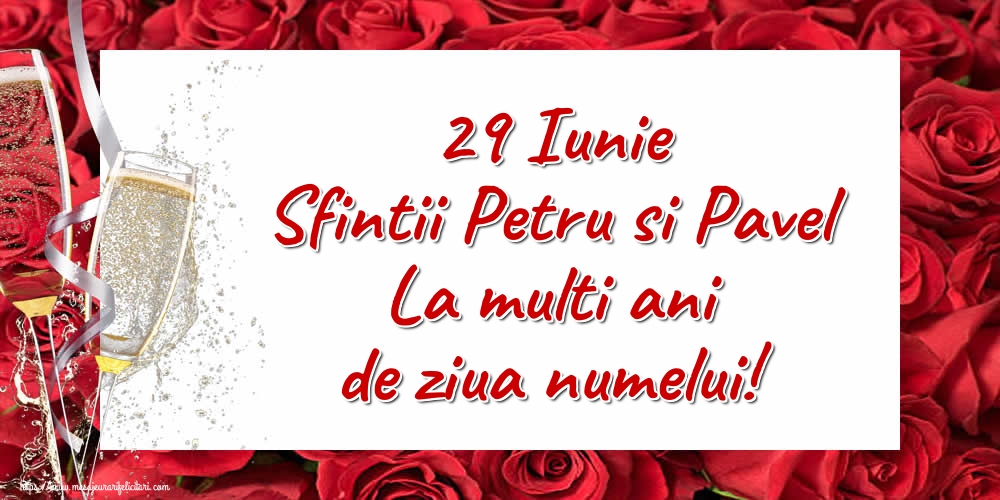 Felicitari de Sfintii Petru si Pavel - 29 Iunie Sfintii Petru si Pavel La multi ani de ziua numelui! - mesajeurarifelicitari.com