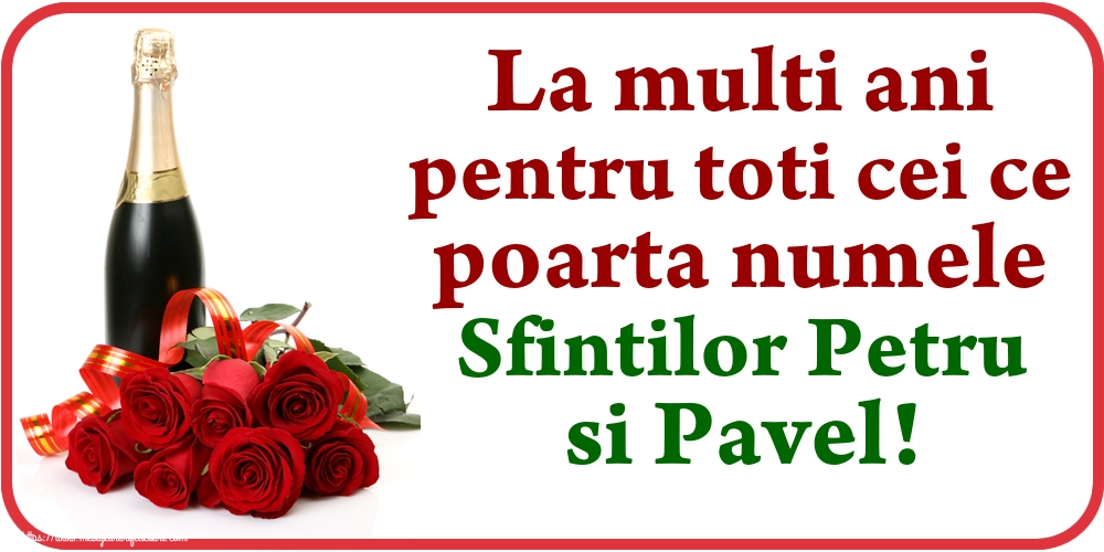 La multi ani pentru toti cei ce poarta numele Sfintilor Petru si Pavel!