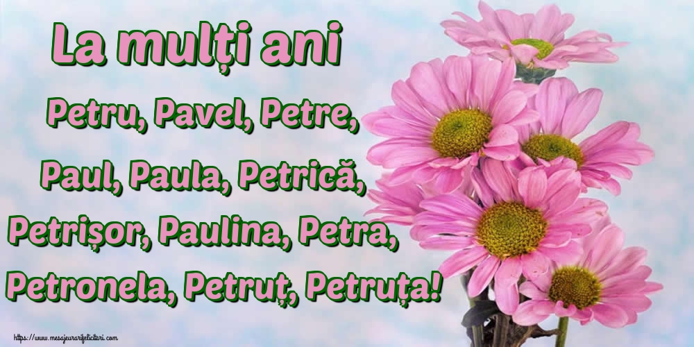 Felicitari de Sfintii Petru si Pavel - La mulți ani Petru, Pavel, Petre, Paul, Paula, Petrică, Petrișor, Paulina, Petra, Petronela, Petruț, Petruța! - mesajeurarifelicitari.com