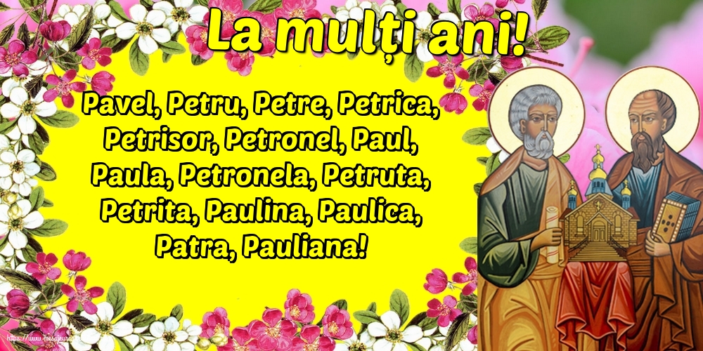 Sfintii Petru si Pavel La mulți ani!
