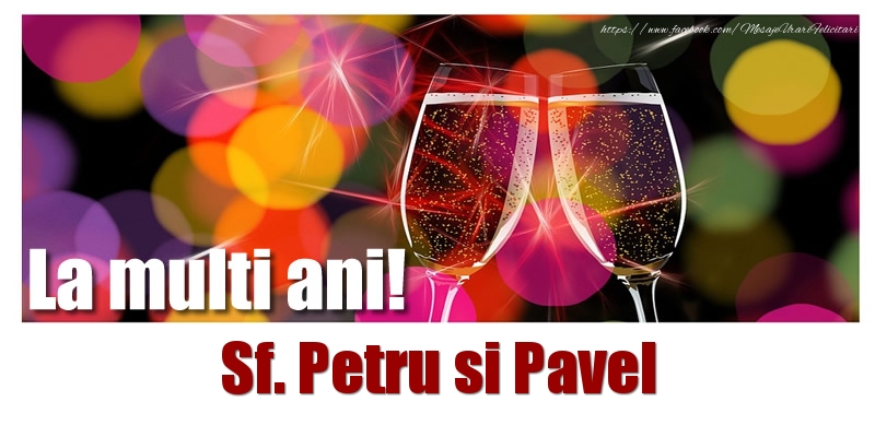 Felicitari de Sfintii Petru si Pavel - La multi ani! Sf. Petru si Pavel - mesajeurarifelicitari.com