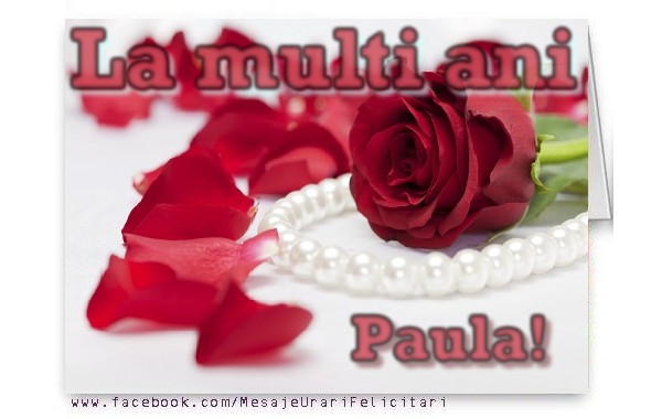 La multi ani, Paula!