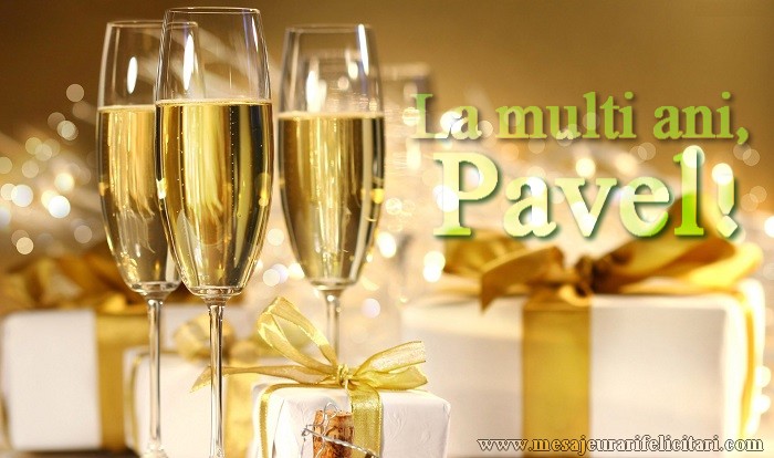 La multi ani,Pavel!