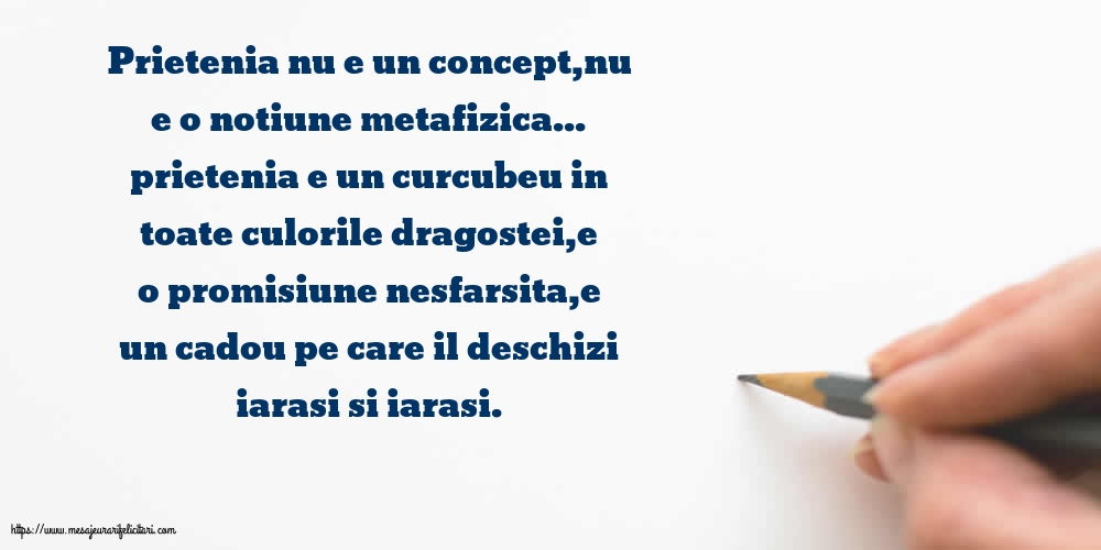 Prietenie Prietenia nu e un concept,nu e o notiune metafizica