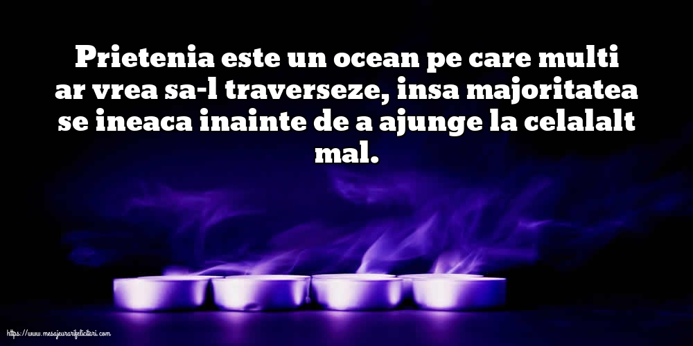 Prietenia este un ocean