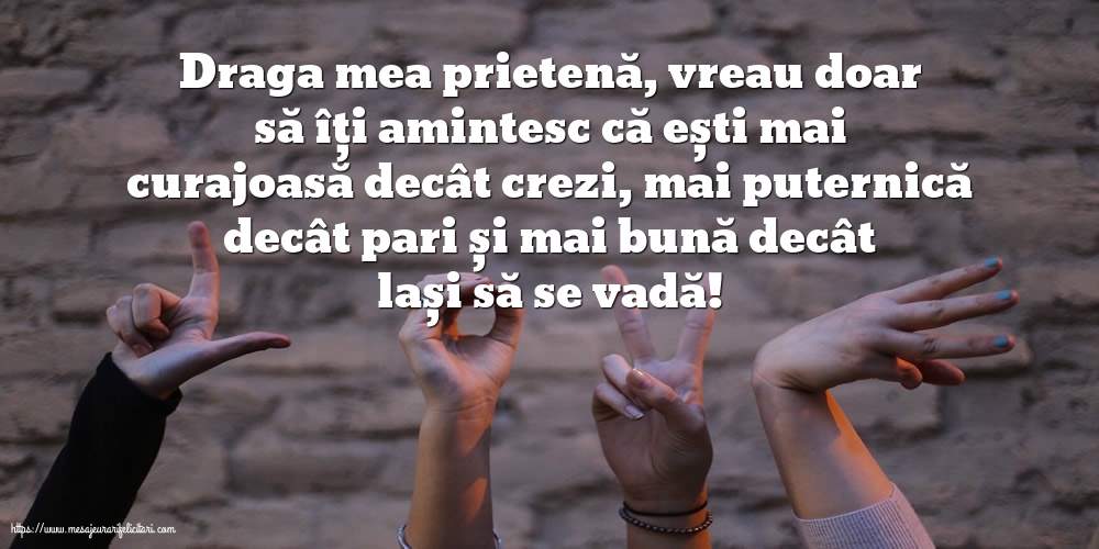 Draga mea prietenă...