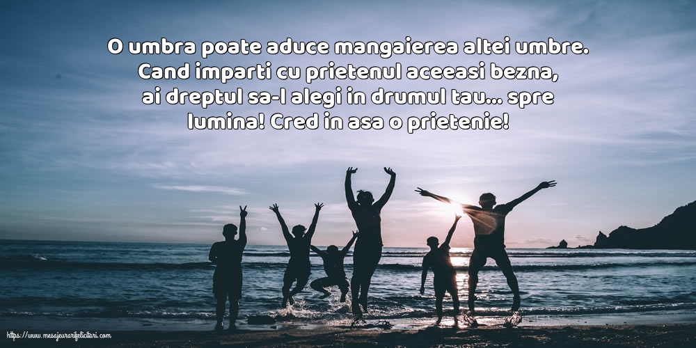 Prietenie Cred in asa o prietenie!