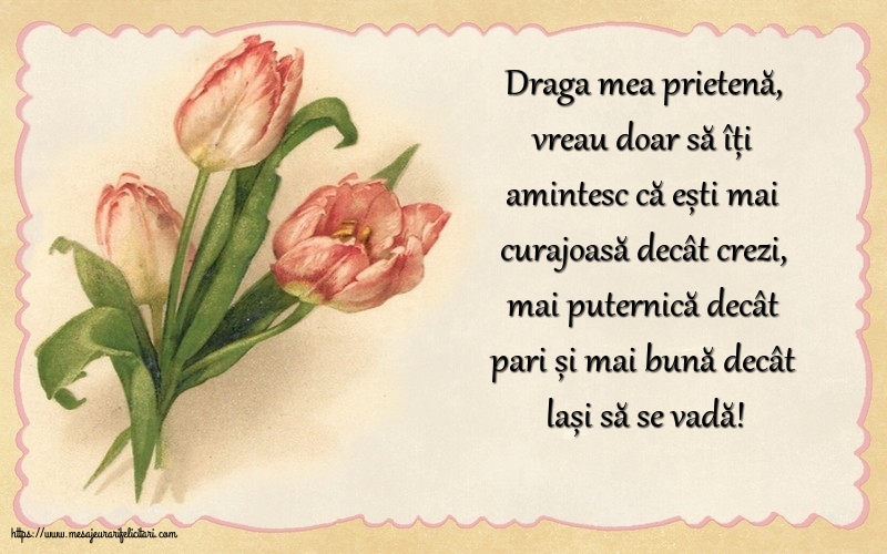 Draga mea prietenă...