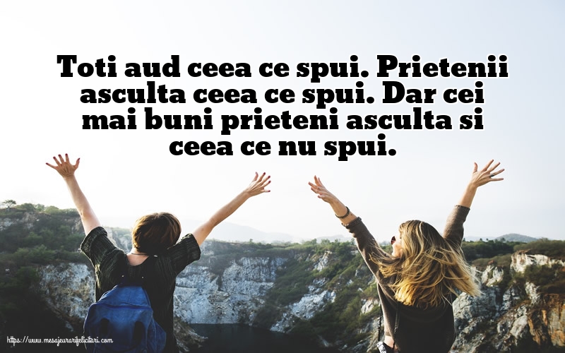 Prietenie Prietenii asculta ceea ce spui