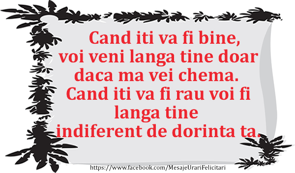 Prietenie Cand iti va fi bine, voi veni langa tine doar daca ma vei chema