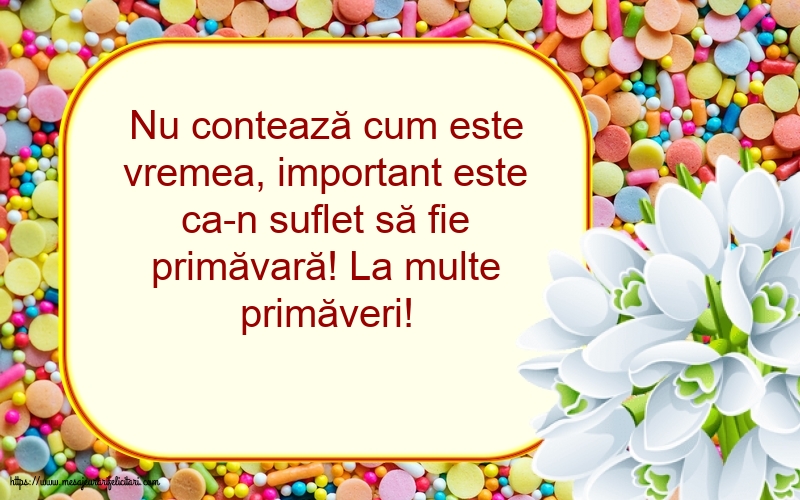 Primavara La multe primăveri!