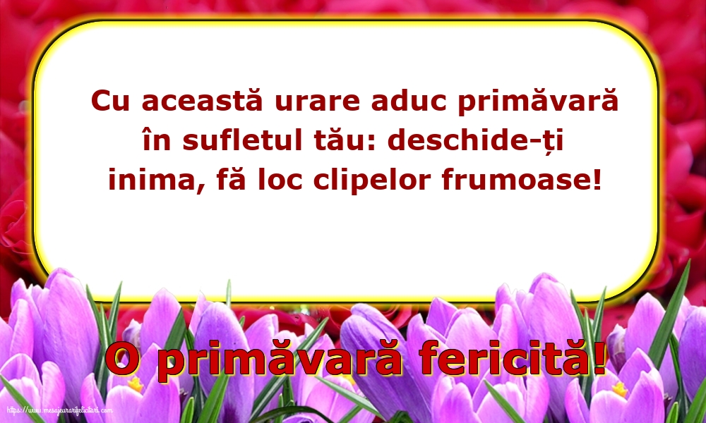 Primavara O primăvară fericită!