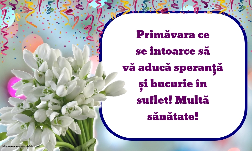 Primavara Multă sănătate!