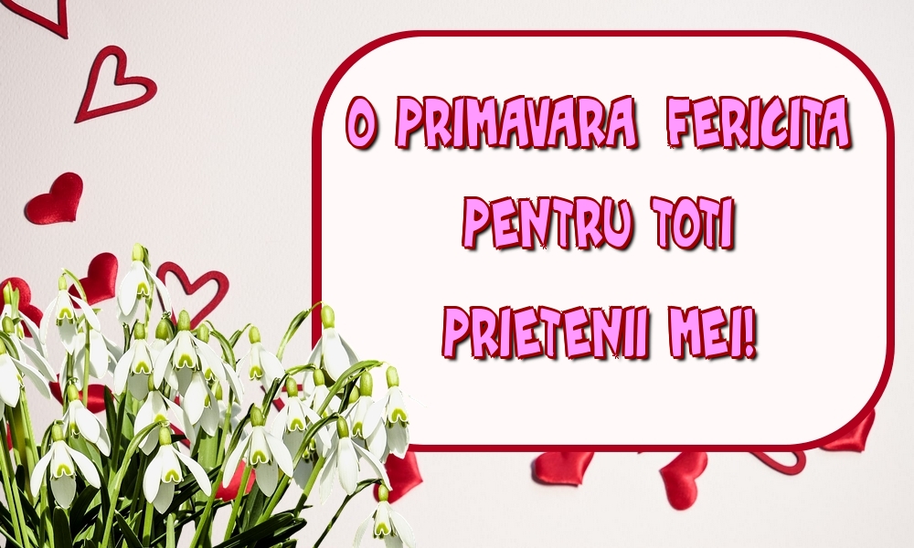 O primavara fericita pentru toti prietenii mei!