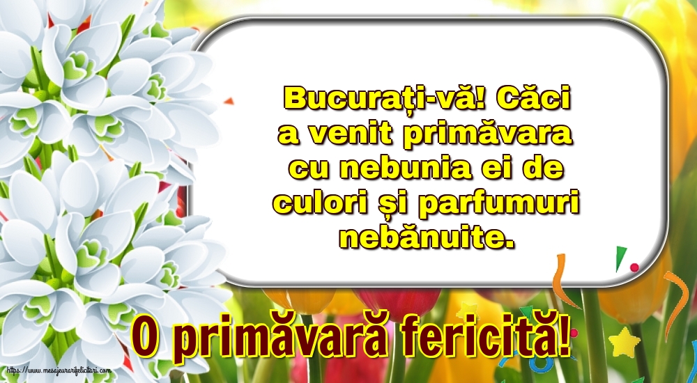 Primavara O primăvară fericită!