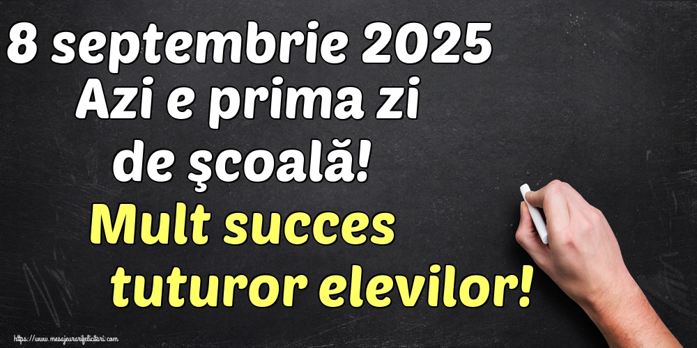 8 septembrie 2025 Azi e prima zi de şcoală! Mult succes tuturor elevilor!