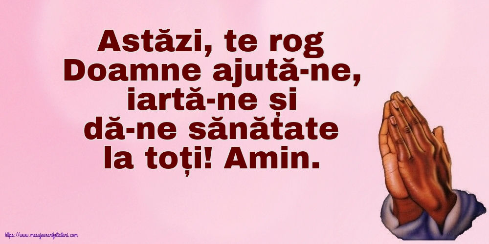 Religioase Astăzi, te rog Doamne ajută-ne