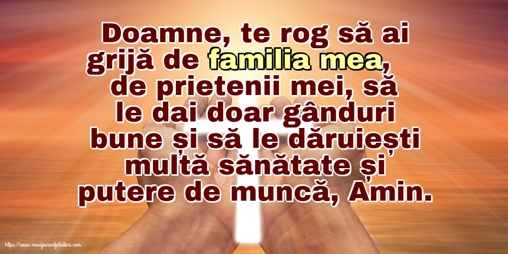 Religioase Doamne, te rog să ai grijă de familia mea!