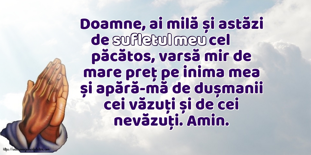 Religioase Doamne, ai milă și astăzi de sufletul meu cel păcătos!