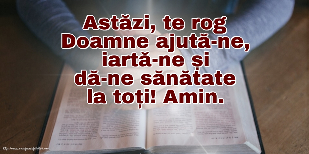 Religioase Astăzi, te rog Doamne ajută-ne
