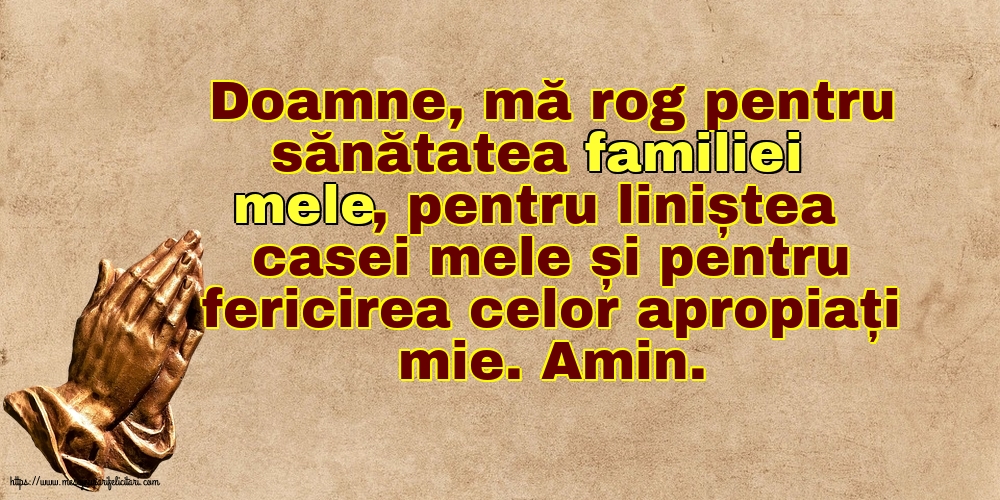 Religioase Doamne, mă rog pentru sănătatea familiei mele!