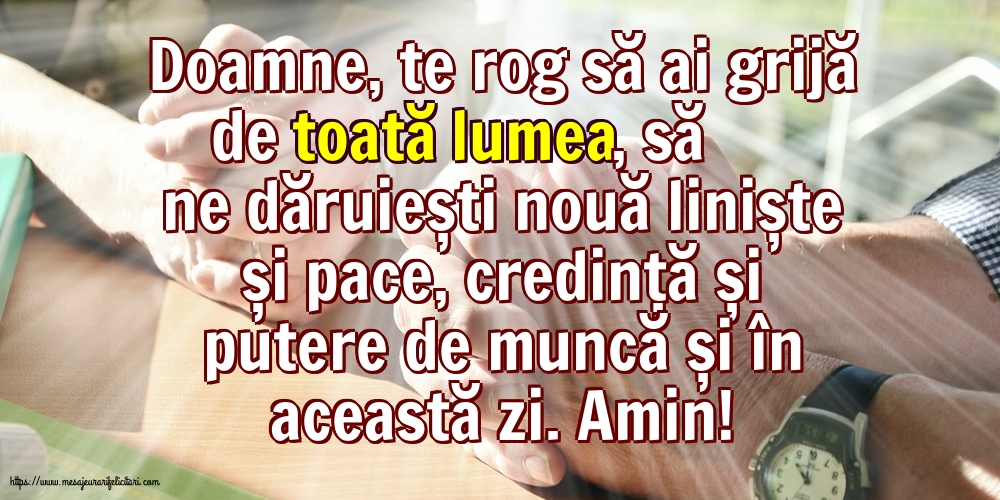 Religioase Doamne, te rog să ai grijă de toată lumea!
