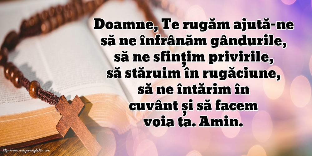 Religioase Doamne, Te rugăm ajută-ne să ne înfrânăm gândurile