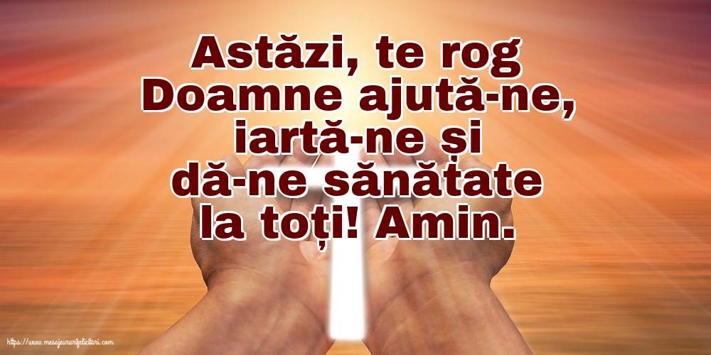 Religioase Astăzi, te rog Doamne ajută-ne