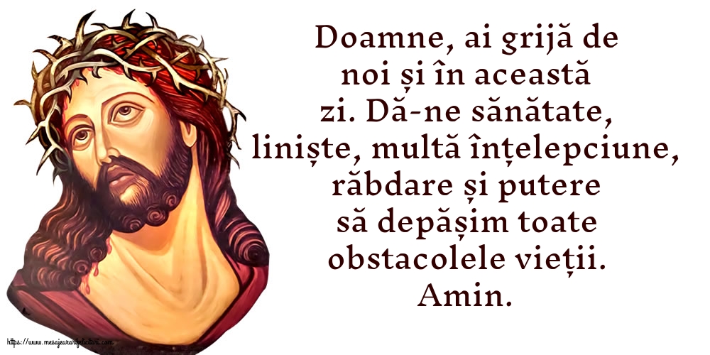Religioase Doamne, ai grijă de noi și în această zi!
