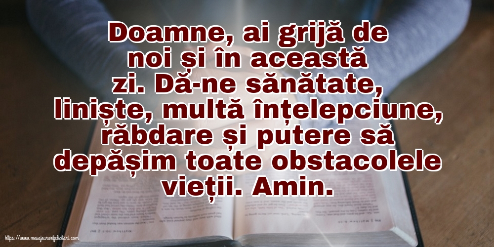 Religioase Doamne, ai grijă de noi și în această zi!