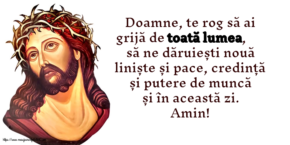 Religioase Doamne, te rog să ai grijă de toată lumea!