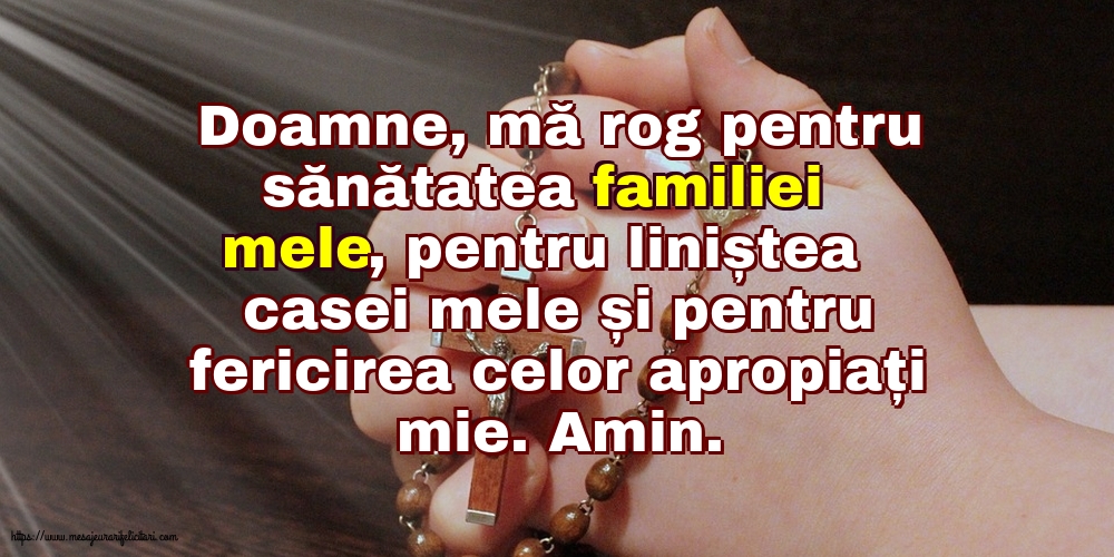 Religioase Doamne, mă rog pentru sănătatea familiei mele!
