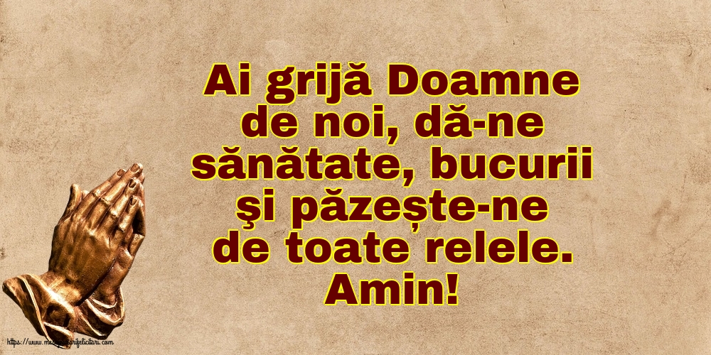 Religioase Amin! Ai grijă Doamne de noi