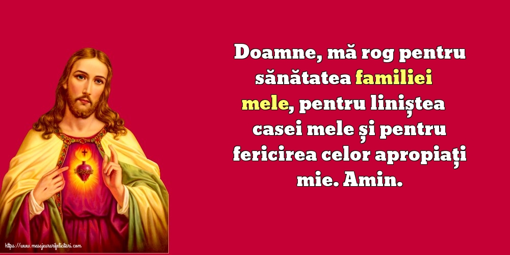Religioase Doamne, mă rog pentru sănătatea familiei mele!