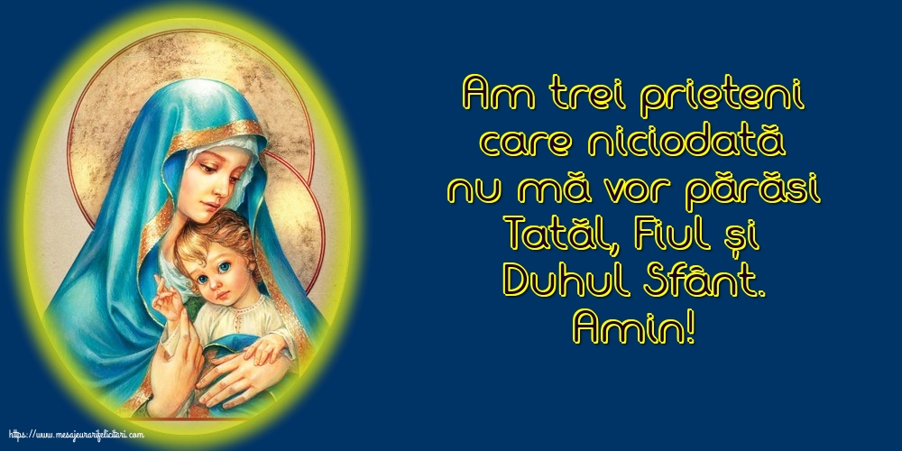 Religioase Amin! Tatăl, Fiul și Duhul Sfânt