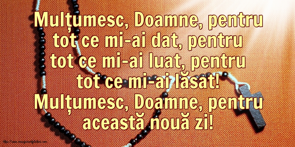 Religioase Mulțumesc, Doamne, pentru această nouă zi!