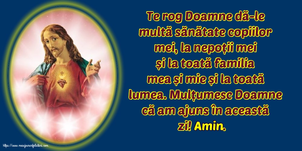 Religioase Mulțumesc Doamne că am ajuns în această zi! Amin.