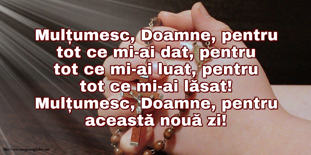 Religioase Mulțumesc, Doamne, pentru această nouă zi!
