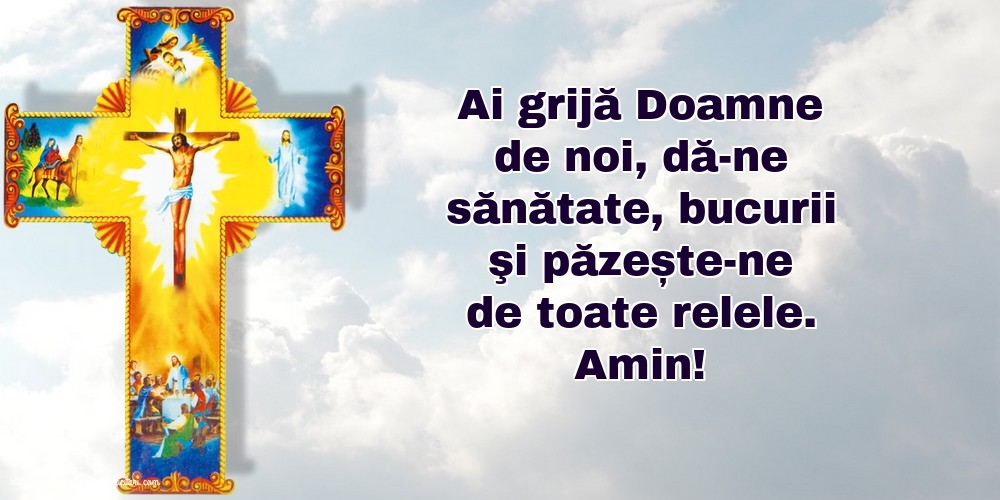Religioase Amin! Ai grijă Doamne de noi