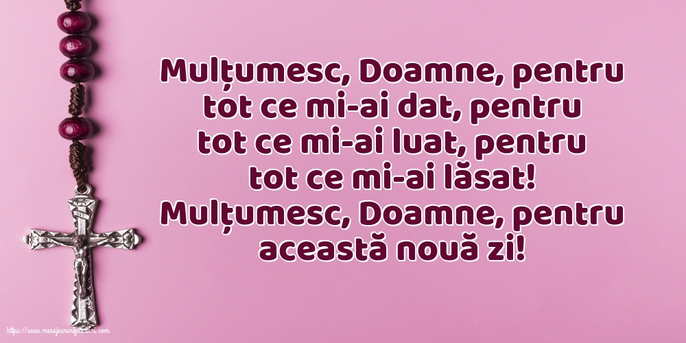 Religioase Mulțumesc, Doamne, pentru această nouă zi!