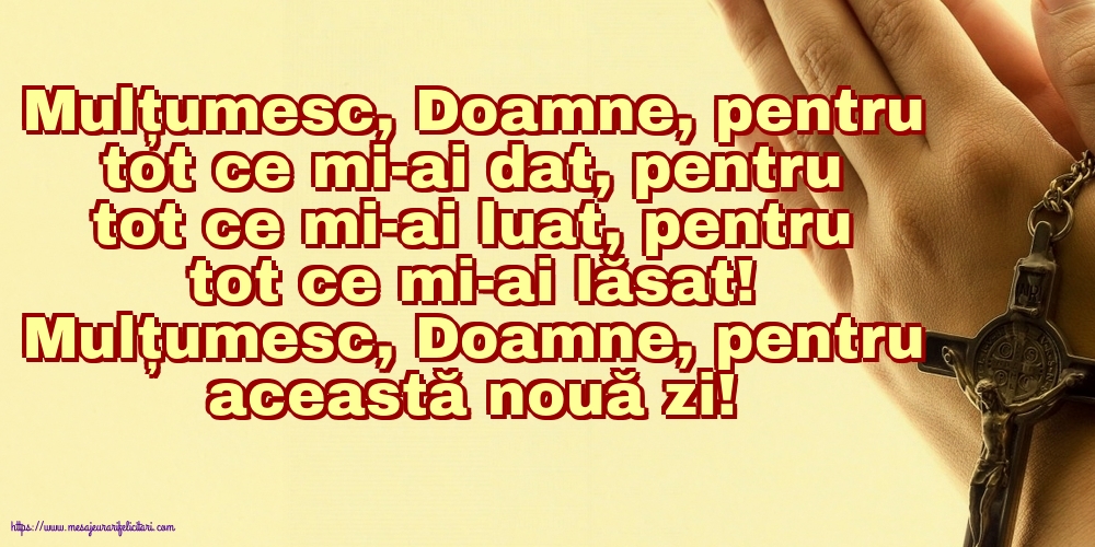 Religioase Mulțumesc, Doamne, pentru această nouă zi!