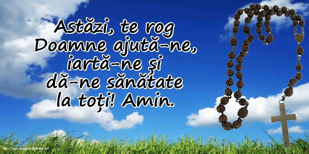 Religioase Astăzi, te rog Doamne ajută-ne