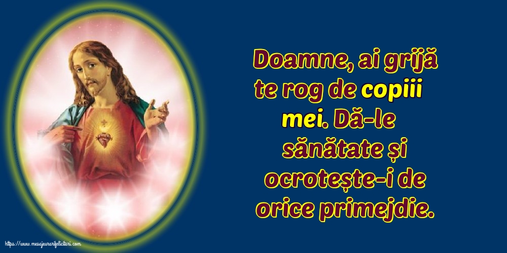 Religioase Doamne, ai grijă te rog de copiii mei.