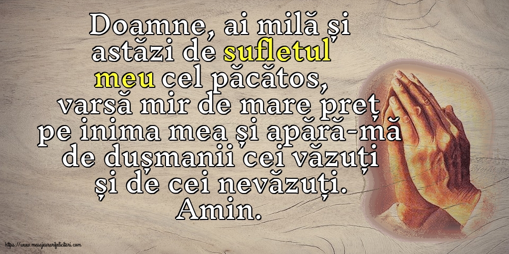 Religioase Doamne, ai milă și astăzi de sufletul meu cel păcătos!
