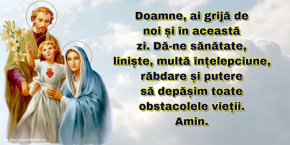 Religioase Doamne, ai grijă de noi și în această zi!