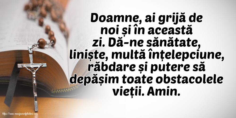 Imagini religioase - Doamne, ai grijă de noi și în această zi! - mesajeurarifelicitari.com