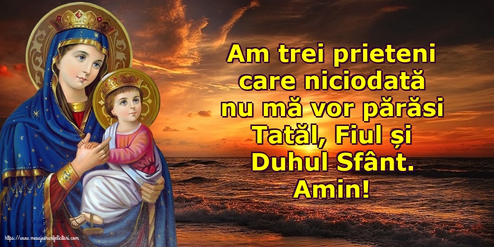 Imagini religioase - Amin! Tatăl, Fiul și Duhul Sfânt - mesajeurarifelicitari.com