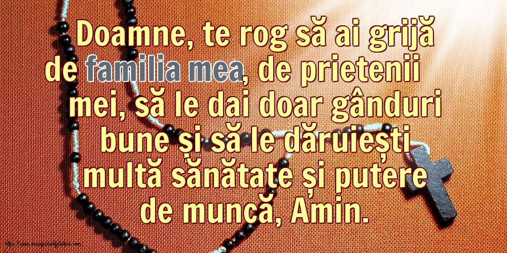 Religioase Doamne, te rog să ai grijă de familia mea!