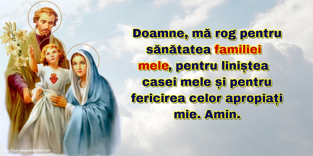 Religioase Doamne, mă rog pentru sănătatea familiei mele!
