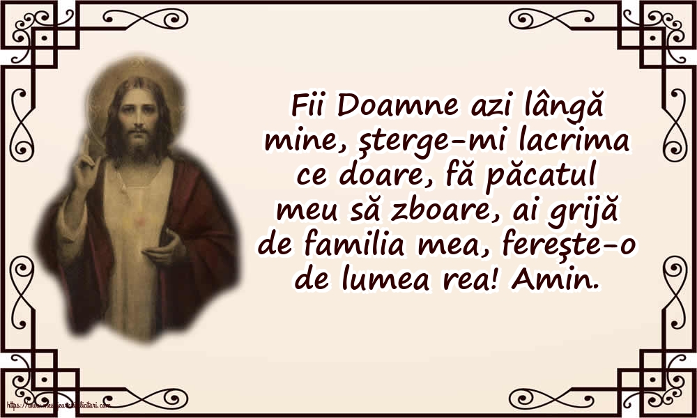 Imagini religioase - Fii Doamne azi lângă mine - mesajeurarifelicitari.com